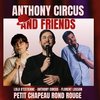 Anthony Circus and Friends