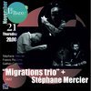 Migrations Trio + Stéphane Mercier