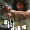 Love Lies Bleeding