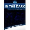 In the dark