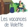 Les vacances de Violette