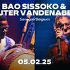 Bao Sissoko & Wouter Vandenabeele (Sénégal / Belgique)