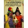 "Même pas peur" un spectacle du clown Pignolo