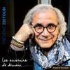 Bruxelles sur Scènes - Frédéric Zeitoun présente son dernier album : Les souvenirs de demain