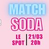 FBIA * Match Ados * SODA & GUEST