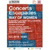 Concerts Escapades : Way of Women