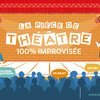 La Pièce de théâtre 100% improvisée - IMPRO