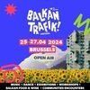 Balkan Trafik Festival 2024