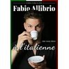 Fabio Allibrio "A l'italienne"