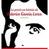 Le procès en hérésie de Federico Garcia Lorca