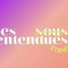 Plus drôles que lae plus drôle de tes pôtes | Soirée stand-up avec les sous-entendu.e.s !