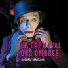 Le carnaval des ombres