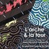 L'arche et la tour
