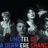 L'Hôtel de la dernière chance