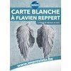 Carte Blanche à Flavien Reppert