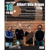 Albert Vila Organ Trio + Steven Delannoye